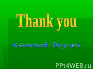 Thank you Good bye!