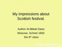 My impressions about Scottish festival