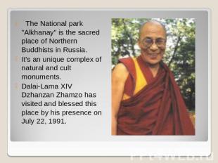 The National park "Alkhanay" is the sacred place of Northern Buddhists in Russia