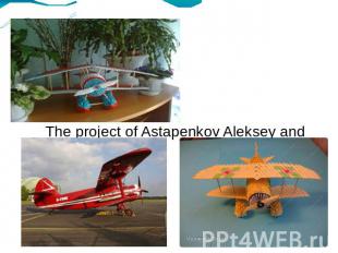 Our Aircraft The project of Astapenkov Aleksey and Ionova Kseniya