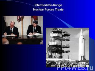  Intermediate-RangeNuclear Forces Treaty