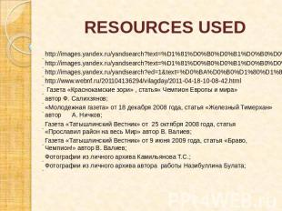 RESOURCES USED http://images.yandex.ru/yandsearch?text=%D1%81%D0%B0%D0%B1%D0%B0%