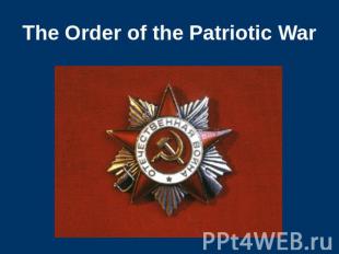 The Order of the Patriotic War