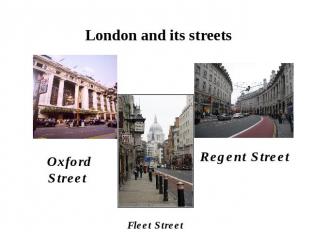 London and its streets Oxford Street Fleet Street Regent Street