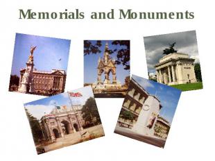 Memorials and Monuments