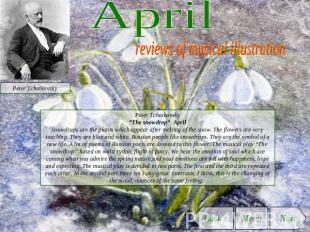 April reviews of musical illustration Peter Tchaikovsky“The snowdrop” AprilSnowd