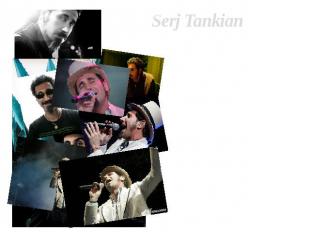 Serj Tankian Name - Serj Tankian Birth date - August 21, 1967Birth Place - Beiru