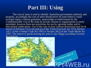 Part III: Using The coat of arms is used to identify Australian government autho