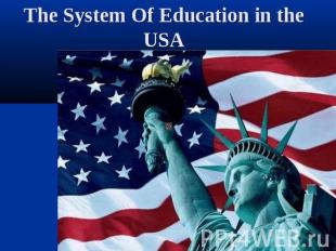 The System Of Education in the USA