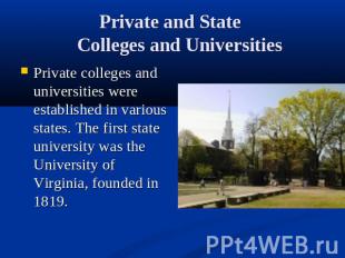 Private and State Colleges and Universities Private colleges and universities we