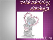 The teddy bears