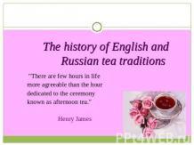 The history of English and Russian tea traditions