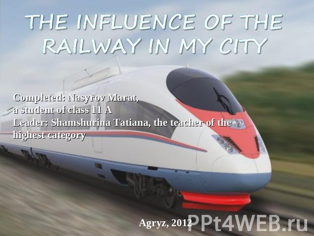 The influence of the railway in mycity