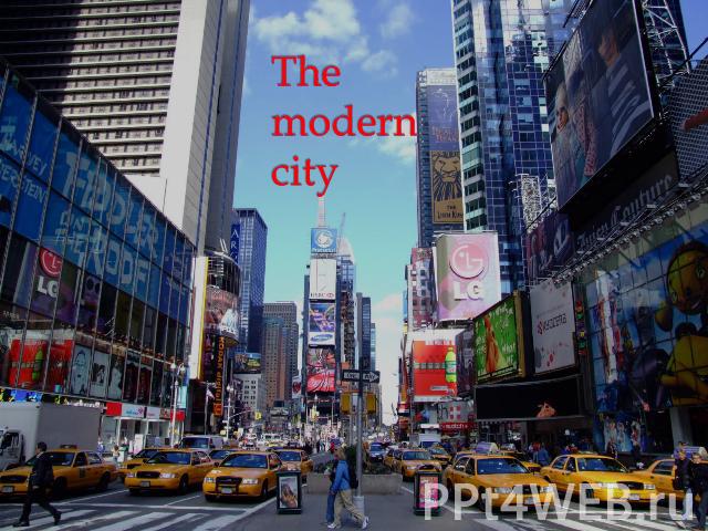 The modern city