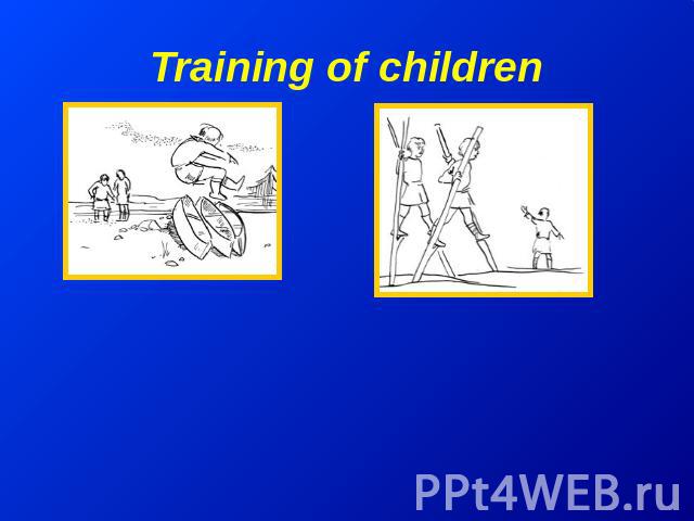 Training of children