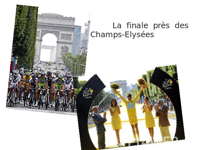 La finale près des Champs-Elysées