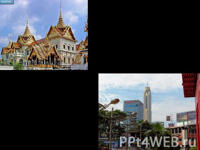 Thailand remains a curiousmixture of eastern and western influences. Bangkok is a city of contrasts.