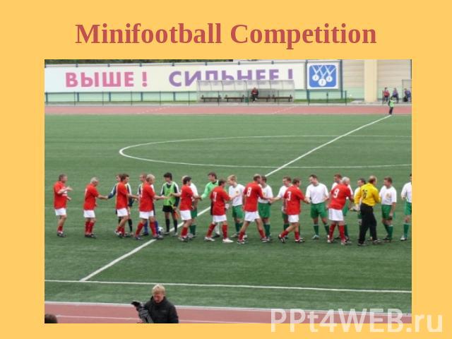 Minifootball Competition