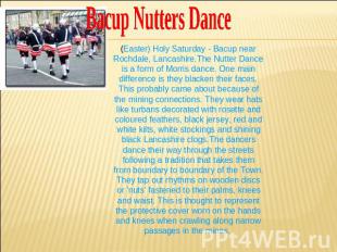 Bacup Nutters Dance (Easter) Holy Saturday - Bacup near Rochdale, Lancashire.The