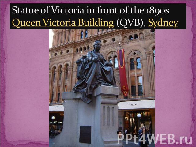 Statue of Victoria in front of the 1890s Queen Victoria Building (QVB), Sydney