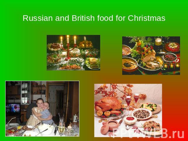 Russian and British food for Christmas