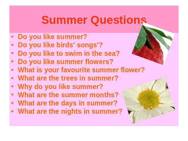 Summer holidays questions. Speaking about Summer. Summer questions. Questions about Summer. Speaking about Summer Holidays questions.