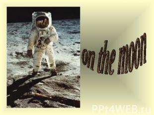 on the moon