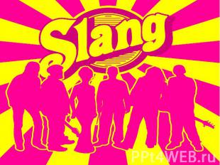 Slang