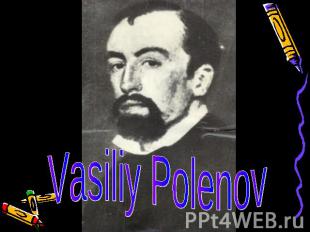 Vasiliy Polenov