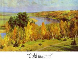 "Gold autumn"