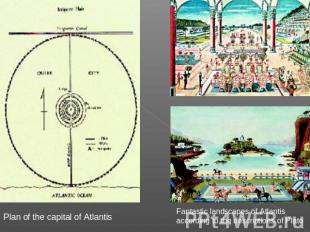 Plan of the capital of Atlantis Fantastic landscapes of Atlantis according to th