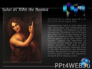 Salai as John the Baptist 1513-1516 Oil on walnut wood 69 × 57 cm, 27.2 × 22.4 i