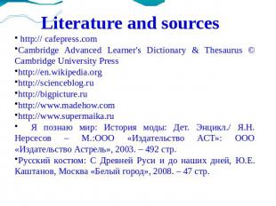 Literature and sources http:// cafepress.comCambridge Advanced Learner's Diction