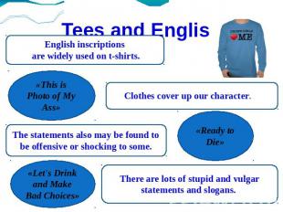 Tees and English English inscriptions are widely used on t-shirts. «This is Phot
