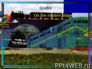 Graffiti On the modern stage