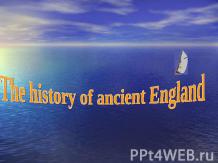 The history of ancient England