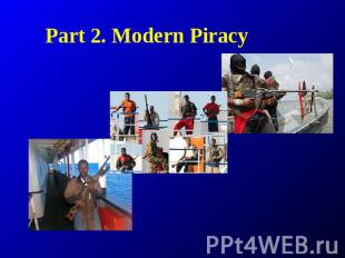 Part 2. Modern Piracy