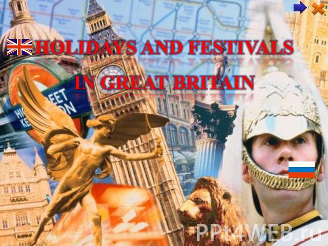 Holidays and festivals great Britain