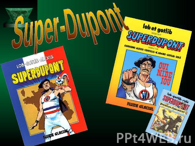 Super-Dupont