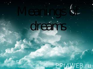 Meanings of dreams