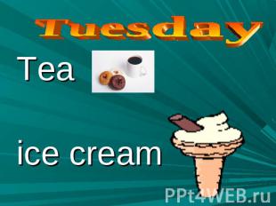 Tuesday Tea ice cream