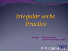 Irregular verbs Practice