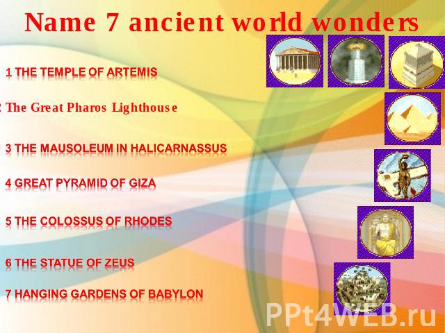 Name 7 ancient world wonders