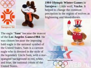 1984 Olympic Winter Games in Sarajevo – Little wolf, Vucko. It helped to change