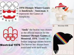 1976 Olympic Winter Games in Innsbruck – Snowman. It represents the Games of Sim