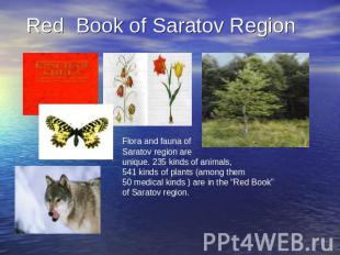 Red Book of Saratov Region Flora and fauna of Saratov region are unique. 235 kin