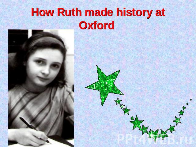 How Ruth made history at Oxford