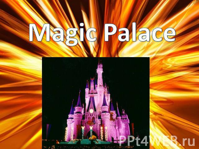 Magic Palace