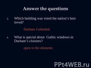 Answer the questions Which building was voted the nation’s best loved?Durham Cat