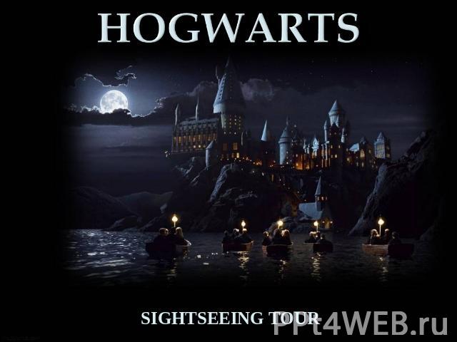 Hogwarts SIGHTSEEING TOUR